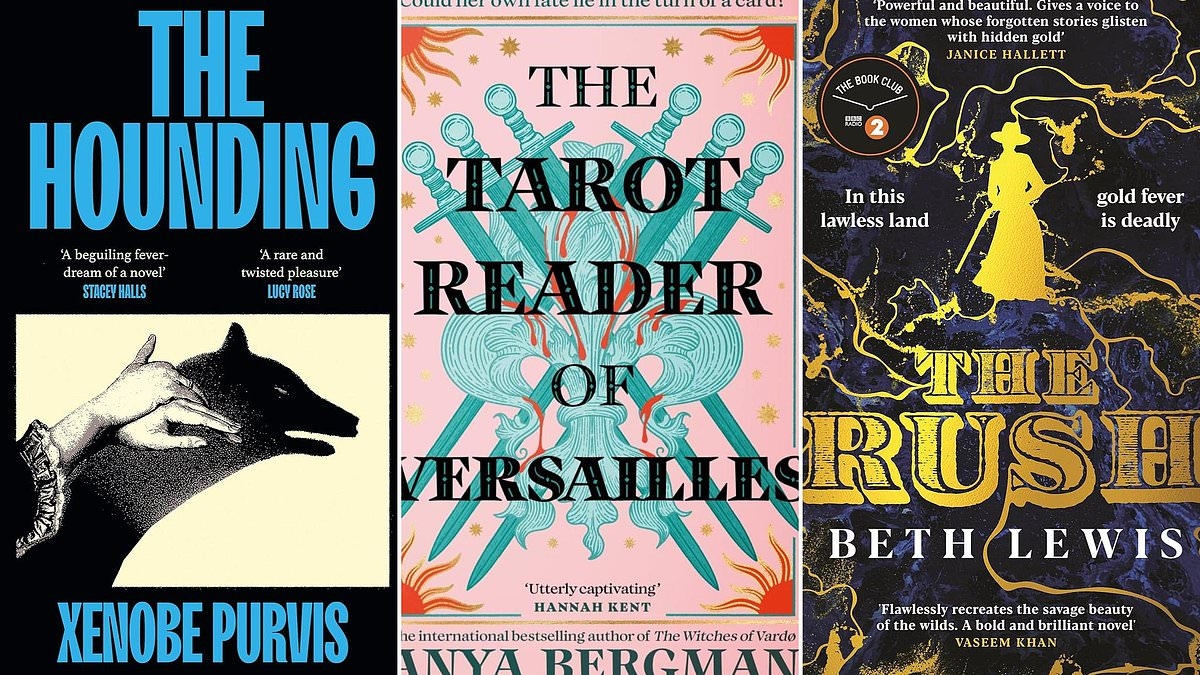 Marie-Antoinette and a ferocious gold rush in this month's historical fiction: The Tarot Reader of Versailles by Anya Bergman, The Hounding by Xenobe Purvis, The Rush by Beth Lewis