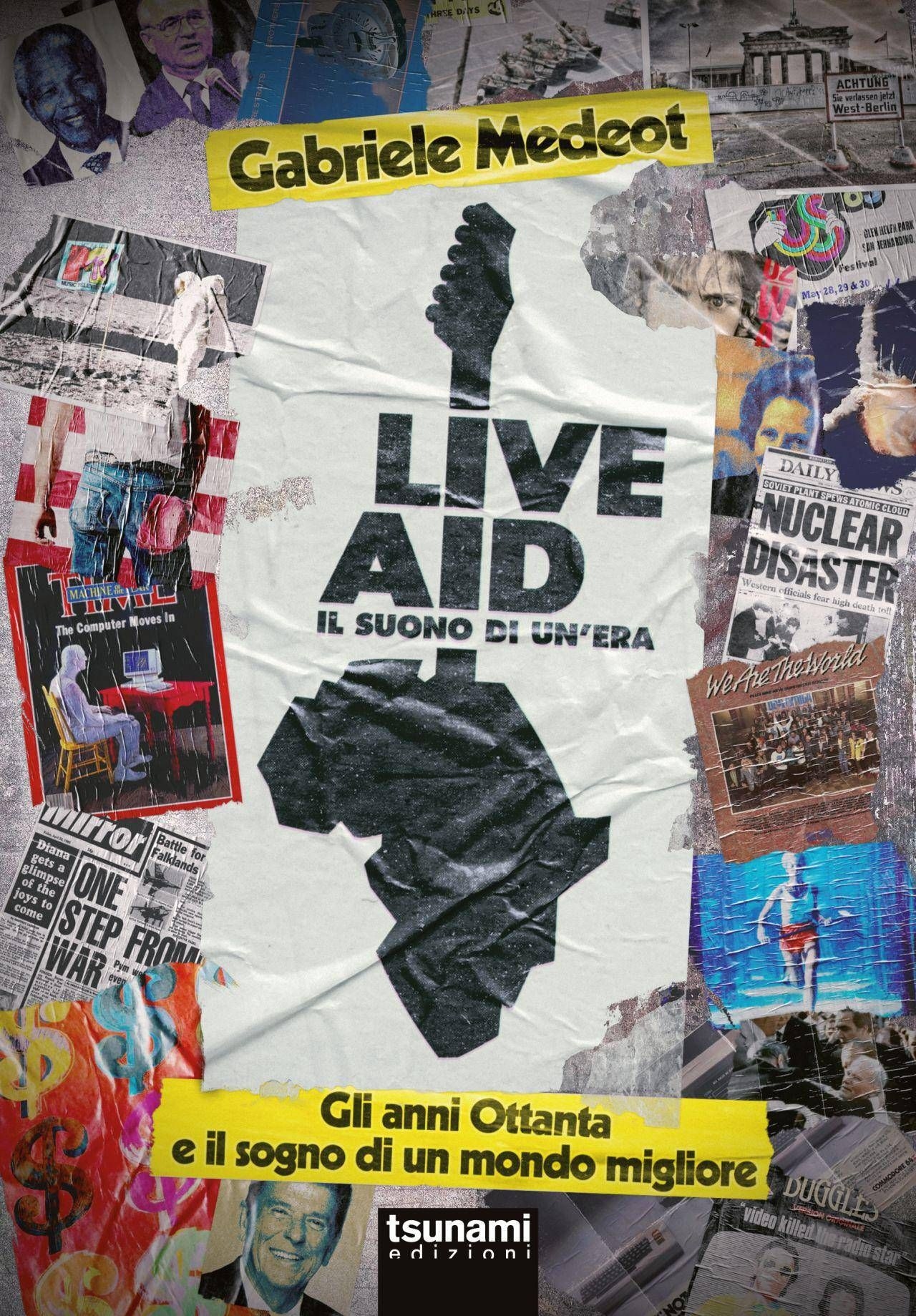 Live Aid, on the 40th anniversary of the historic concert, 'The sound of an era' by Gabriele Medeot is released