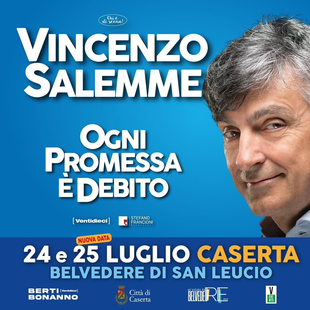 Un’Estate da Belvedere: Salemme raddoppia con il suo spettacolo, “Ogni promessa è debito”, a San Leucio