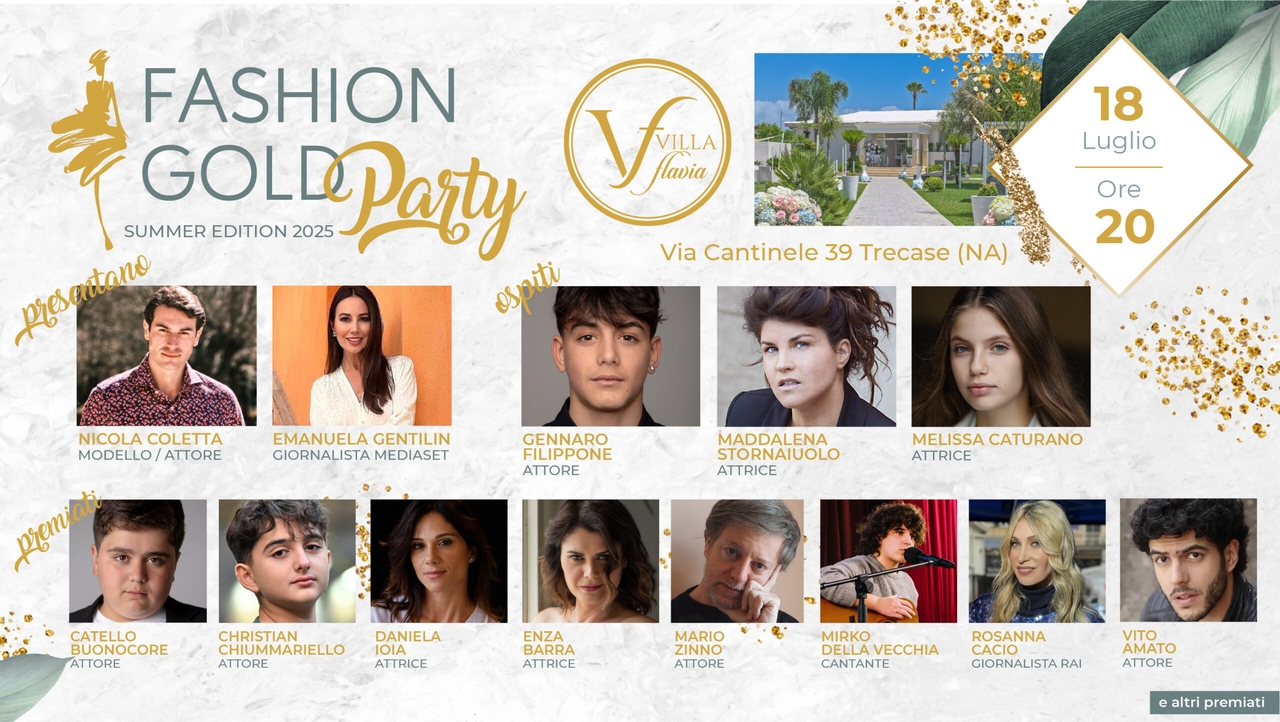The spotlight is on the Fashion Gold Party: Villa Flavia in Trecase hosts the event.
