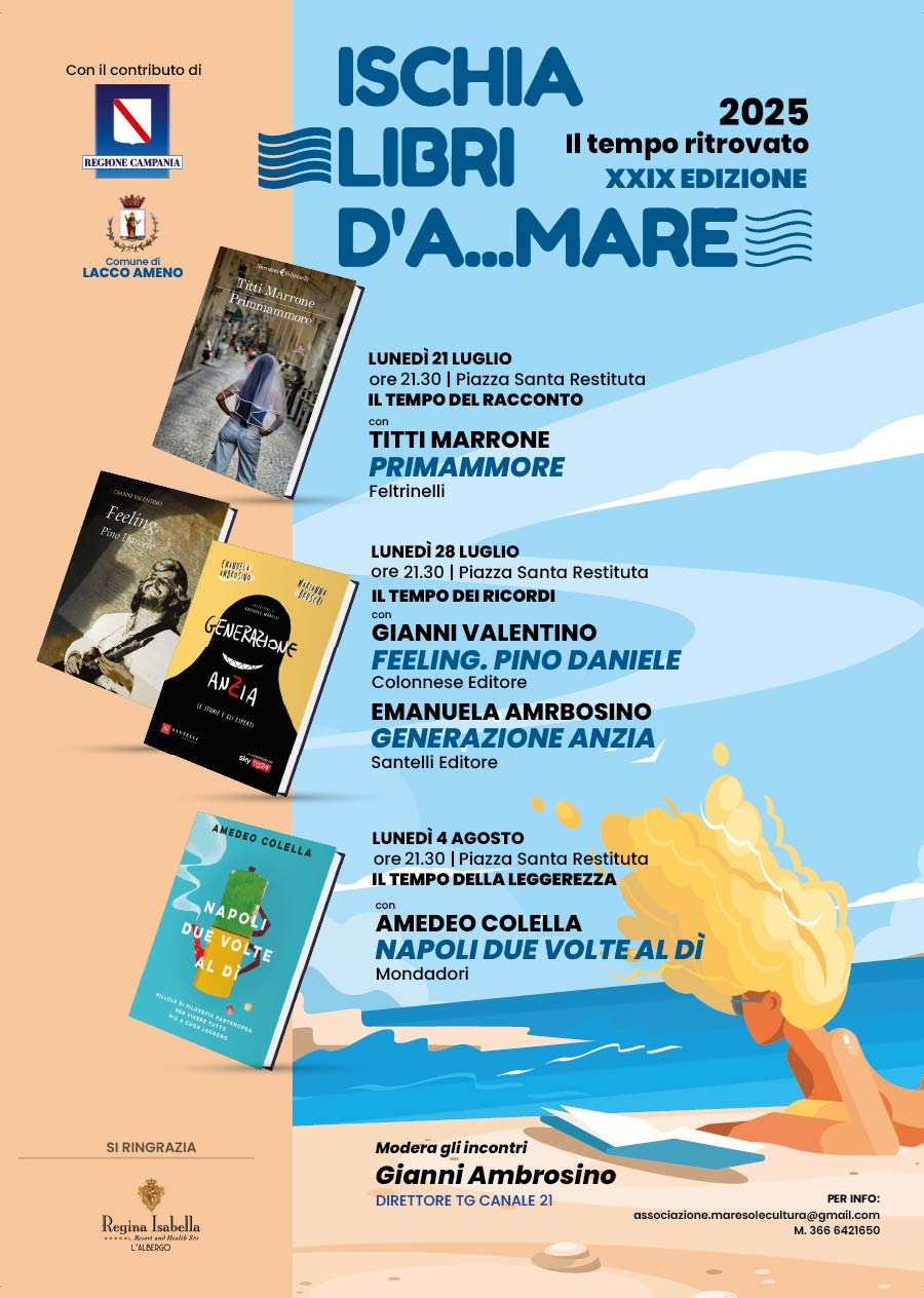 Ischia, Libri d'A…mare (Boeken van de Liefde) gaat maandag 21 juli in première. De première is met Primammore van Titti Marrone.